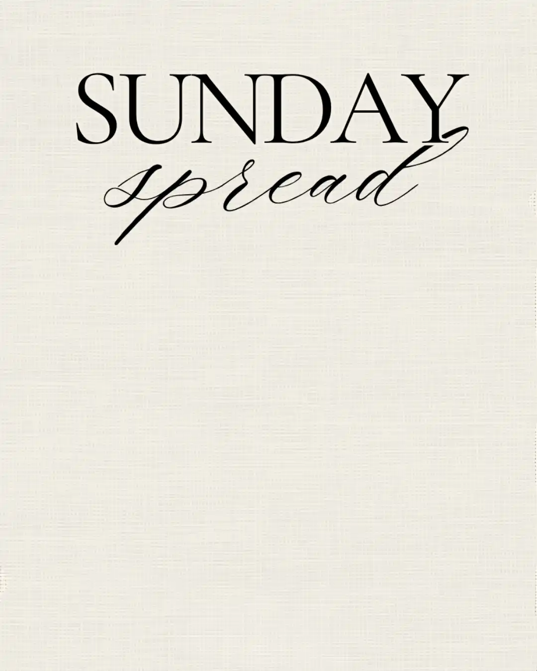 Sunday Spread